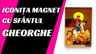 ✠ Iconița magnet cu foiță aurie (6X8cm) cu Sfântul Mare Mucenic Gheorghe – Izbăvitorul de dușmani ✠