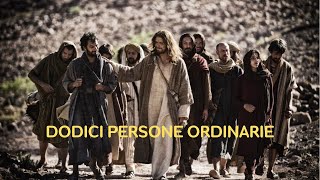 Dodici persone ordinarie