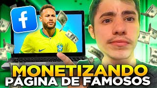 COMO GANHAR DINHEIRO COM PÁGINAS DE FAMOSOS NO FACEBOOK