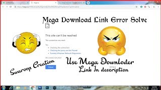 Mega Download Error Solve Using Mega Downloder