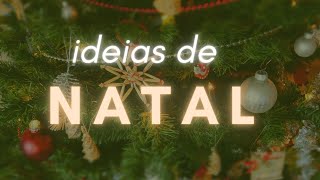 LINDAS IDEIAS DE NATAL