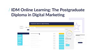 The IDM Postgraduate Diploma in Digital Marketing - Course Tour