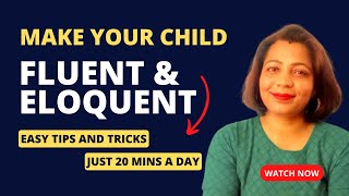 Make Your Child Fluent & Eloquent Speaker II Easy Tips for Parents II Vocabulary Development for Kid