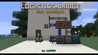 Logistics Bridge Updated Mod Spotlight (v1.3.0)