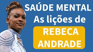 A história de Rebeca Andrade e seus 7 valores essenciais