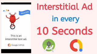 How To Show Interstitial Ads in Every X Seconds | How To Implement Interstitial Ad