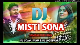 MISTI SONA DJ SBP  DJ JOGESWAR X DJ  UDAYA