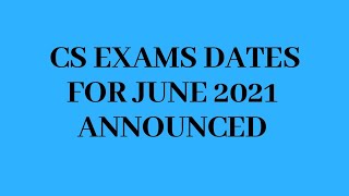 ICSI June 2021 FOUNATION EXAMS DATES ANNOUNCED