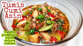 Resep Tumis Cumi Asin | Mantap Bumbu Pedasnya