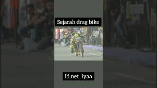 Sejarah ada nya drag bike #short  #shorts #dragbike #dragbikethailand  #tiktokviral