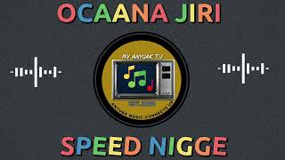 Speed Nigge - Ocaana jiri