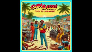 Supa Bassie - Rock To Jah Music (Ram Dancehall Mixtape - 2023)