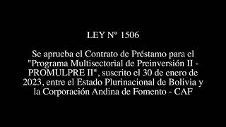 LEY N° 1506 - Contrato de Préstamo para el Programa Multisectorial de Preinversión II - PROMULPRE II