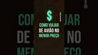 📳 Como viajar de avião no menor preço? - Leia a legenda