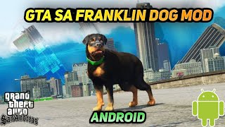 Gta Sa Franklin Dog | Gta Sa Chop Mod | Gta V Dog Mod | Gta Sa Dog | Franklin Dog For Gta Sa Android