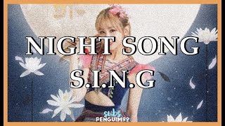 [C-Pop] S.I.N.G (SING女团) - Night Song (PT-BR)