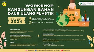 Affter Movie  Workshop Kandungan Bahan Daur Ulang Plastik 2024