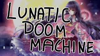 Lunatic Doom Machine 100%