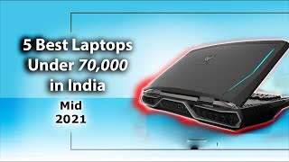 Top 5 Gaming Laptops Under 70000 in Mid 2021