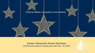 EMS Orchestra, Nov. 23, 2020, Christmas Medley