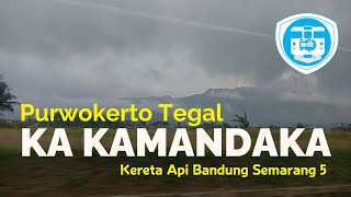 Trip KA Kamandaka Purwokerto Tegal (Bandung Semarang 5)