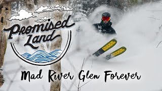 Promised Land 3.3 : Mad River Glen Forever