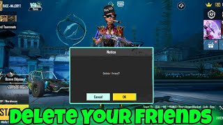 How to delete your friends in pubg mobile | 100% complete with live proof