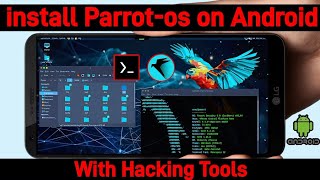 install Parrot Security OS ON Android || install Parrot os in termux || Parrot os Mobile 🦜