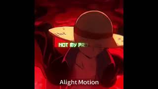 Problem Not My Problem Luffy Edit #capcut #edit #capcut #capcutanime #alightmotionedit