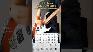 7 - Arctic Monkeys (Guitar Cover W/Tabs #1) #7#arcticmonkeys#guitar#cover#rock#musica#fyp#parati