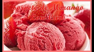 SORVETE DE MORANGO LOW CARB