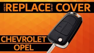 OPEL / CHEVROLET - How to replace car key cover