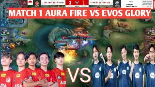 [ FULL MATCH ] AURA FIRE VS EVOS GLORY MATCH 1 | MPL ID S13 - WEEK 2 DAY 1 #weownthis