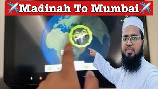 Full Vlog From Madinah To Mumbai Journey By Gulf Airlines || Nawaz Rashadi Vlogs ||