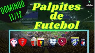 PALPITES DE APOSTAS DE FUTEBOL PARA O DIA 11/12/2022 (DOMINGO)!!! CONFIRA AGORA MESMO!