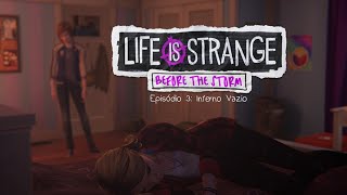 LIFE IS STRANGE - BEFORE THE STORM: INFERNO VAZIO ! (FINAL)