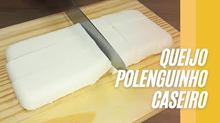 Como Fazer QUEIJO POLENGUINHO CASEIRO SUPER FÁCIL E DELICIOSO