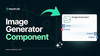 SmythOS - Image Generator Component