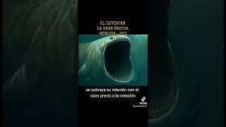 EL LEVIATAN, EL GRAN MOSNTRUO BIBLICO📖✨ #shorts #leviathan #monstruos #mitos #mitología #bíblico