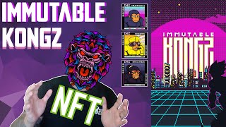 IMMUTABLE KONGZ - Next Blue Chip NFT to MOON! De-Fi, passive income and more! Potential 100X 🤫😏