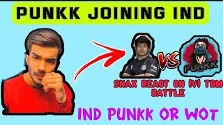 PUNKK  IN IND 🤔|| SNAX REACT ON JONATHAN VS PUNKK