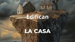 edificando la casa