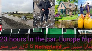 23 hours in the car#our Europe trip#how we plan a vissit spain to Netherland #with kids#