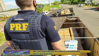 POLICIA EM AÇÃO PRF FAZ APREENÇÃO HISTÓRICA EM RONDÔNIA