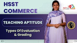 Hsst Commerce | Teaching Aptitude | Types of Evaluation & Grading