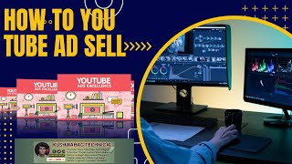 YouTube Ads excellence upsell sales video l How to You Tube upsell sales video