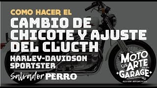 Cambio de chicote y ajuste del clutch HD Sportster.