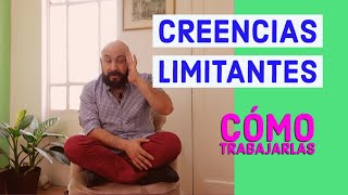 CREENCIAS LIMITANTES, cómo trabajarlas | Psicólogo Amilcar Valdés Farrugia