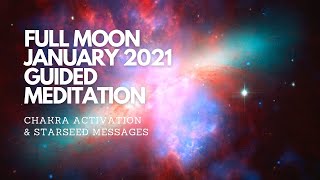 Full Moon January 2021 Guided Meditation | Chakra Activation