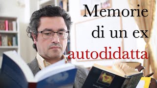 Memorie di un ex autodidatta - Speciale 3000 iscritti